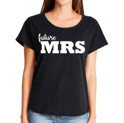 Future Mrs Shirt- Bride to Be Shirt