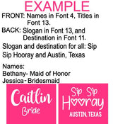 Drunk in Love - Double Sided - Personalized Custom Bachelorette Party Can Coolers