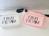 Final Firsta Fanny Pack Bachelorette - Bachelorette Fanny Packs - Fanny Pack - Cactus Fanny Packs - Bachelorette Party - Bachelorette Party
