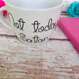Birthday Gifts- Birthday Gift - Not Today Satan Oversized Coffee Mug - Funny Mug - Oversized Coffee Mug - Custom Coffee Mug