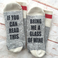 Wine Socks - Christmas Gift - If You Can Read This Bring Me a Glass of Wine Socks - Gift for Mom - Gift Under 15 -  Gift for Her