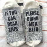 If You Can Read This Please Bring Me a Beer Socks - Gift for Beer Lover - Gift for Mom - Gift for Dad - Valentines Day Gift