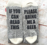 If You Can Read This Please Bring Me a Beer Socks - Gift for Beer Lover - Gift for Mom - Gift for Dad - Valentines Day Gift
