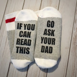 Mothers Day Gift - If You Can Read This Go Ask Your Dad Socks - Gift for Women - Wine Socks - Gift for Mom - Gift for Wife