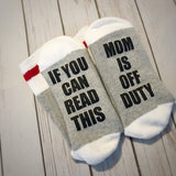If You Can Read This Mom is Off Duty - Mothers Day Gift for Wife - Mothers Day Gift - Bring Me Wine Socks - Gift for Mom - Gift for Wife